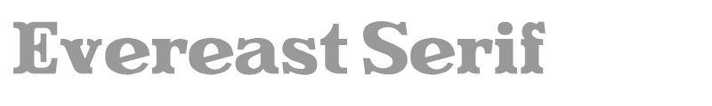 Evereast Serif